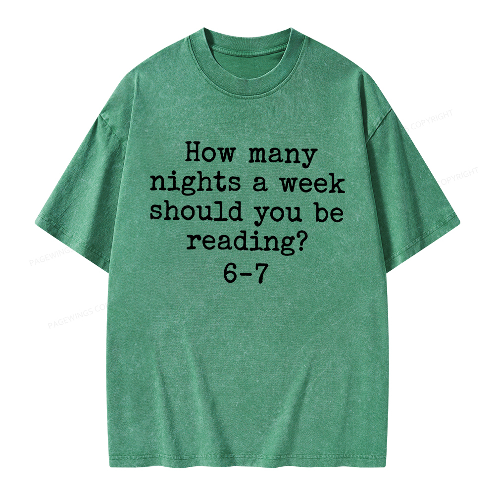 Pagewings How Many Nights A Week Should You Be Reading Unisex Washed T-shirt