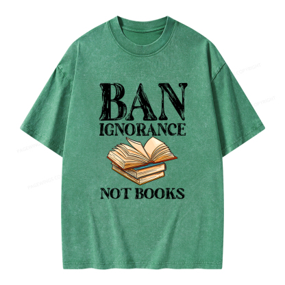 Pagewings Ban Ignorance Not Books Unisex Washed T-shirt