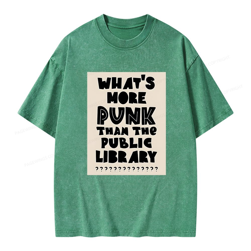 Pagewings What's More Punk Than The Public Library Unisex Washed T-shirt