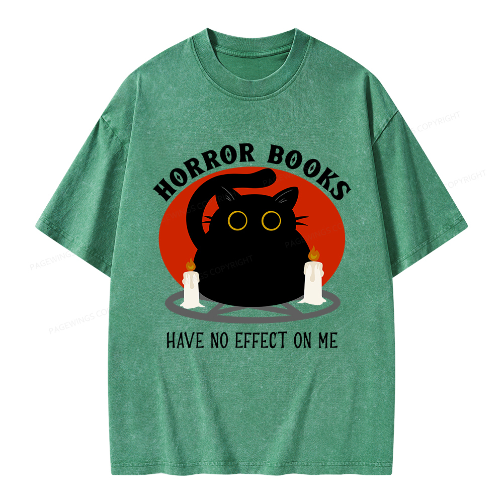 Pagewings Horror Books Have No Effect On Me Unisex Washed T-shirt