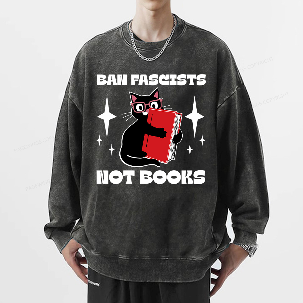 Pagewings Ban Fascists Not Books Unisex Washed Sweatshirt