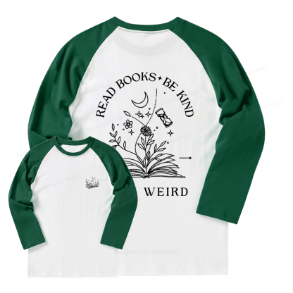 Pagewings Read Books Be Kind Stay Weird Long Sleeve Raglan T-shirt