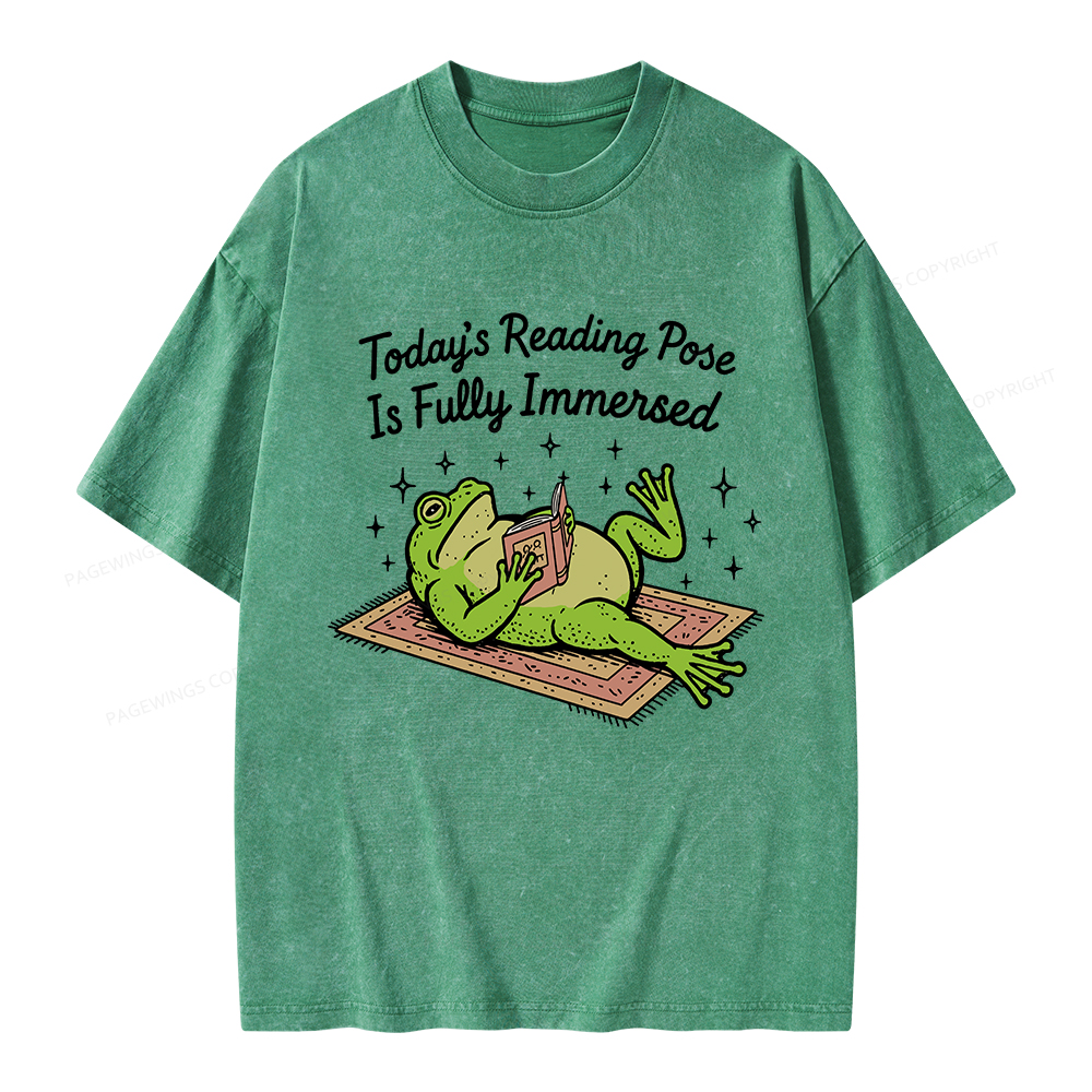 Pagewings Today's Reading Pose Is Fully Immersed Unisex Washed T-shirt