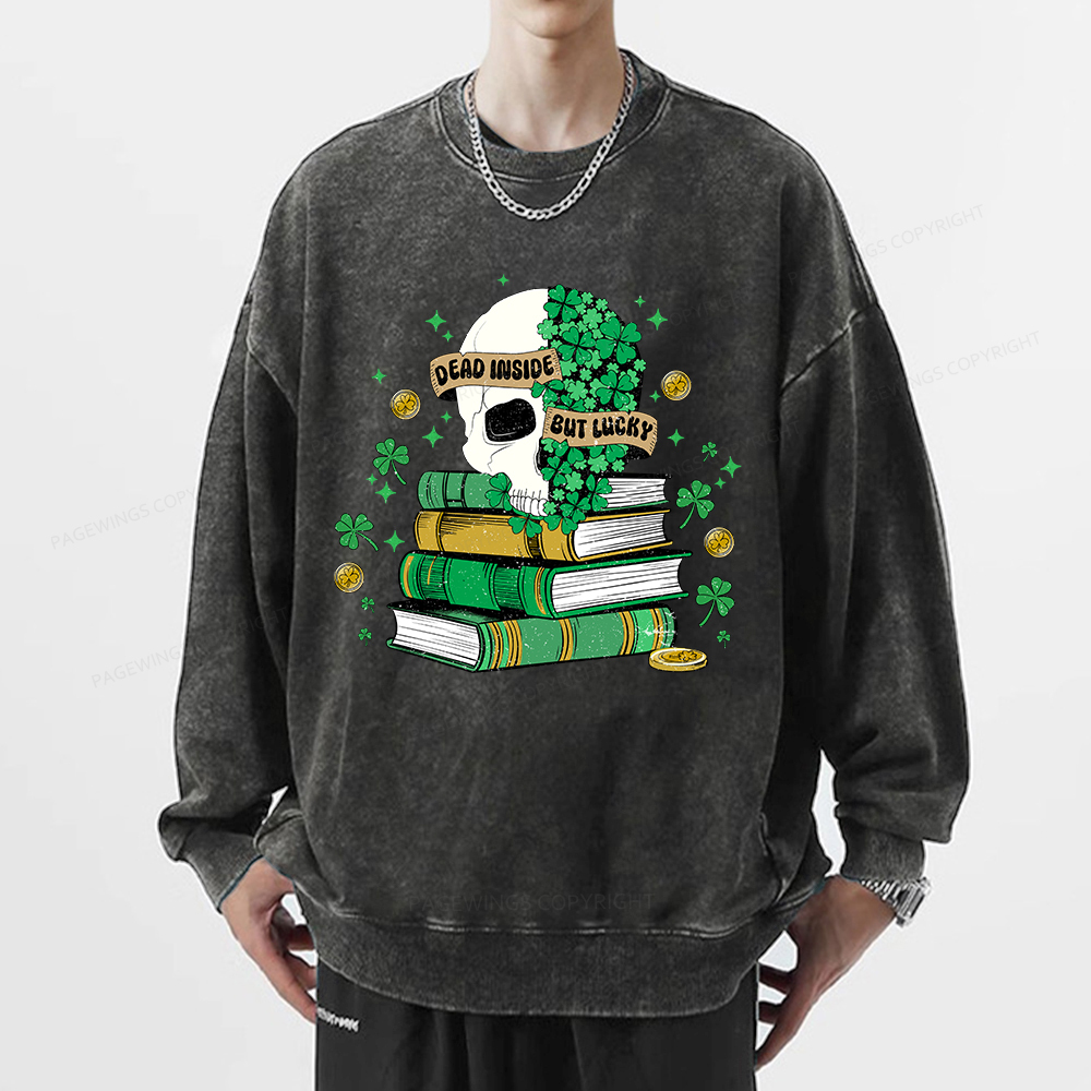 Pagewings Dead Inside But Lucky Unisex Washed Sweatshirt