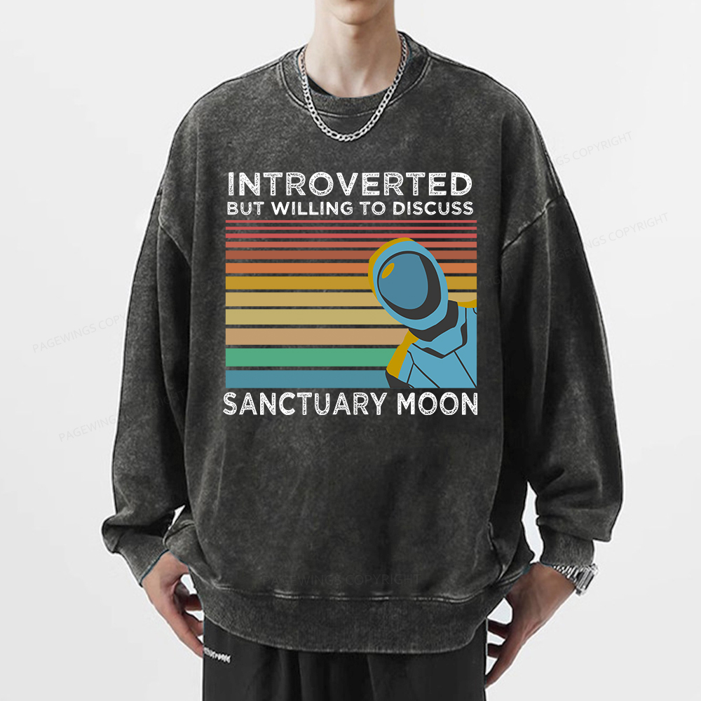 Pagewings Introverted But Willing to Discuss Sanctuary Moon Unisex Washed Sweatshirt