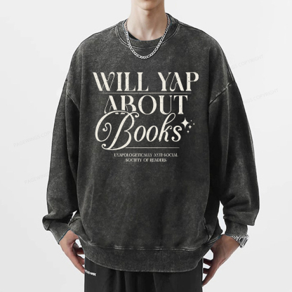 Pagewings Will Yap About Books Unisex Washed Sweatshirt