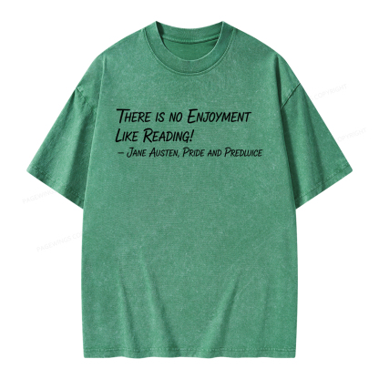 Pagewings There Is No Enjoyment Like Reading Unisex Washed T-shirt