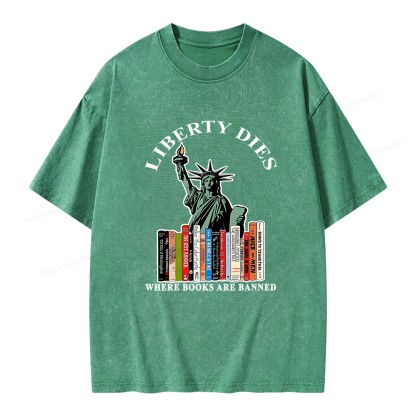 Pagewings Liberty Dies Where Books Are Banned T-Shirt Unisex Washed T-shirt