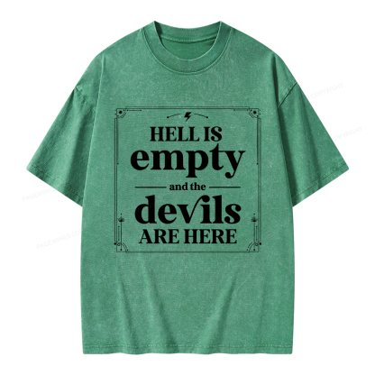 Pagewings Hell Is Empty And The Devils Are Here Unisex Washed T-shirt