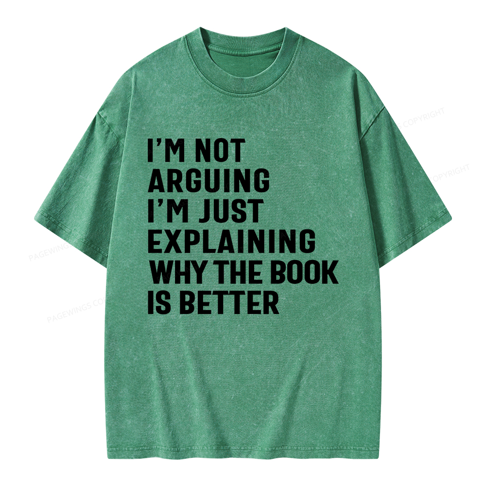 Pagewings Why The Book Is Better Unisex Washed T-shirt