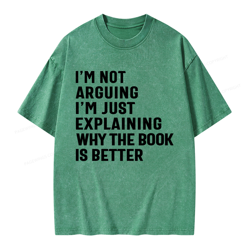 Pagewings Why The Book Is Better Unisex Washed T-shirt