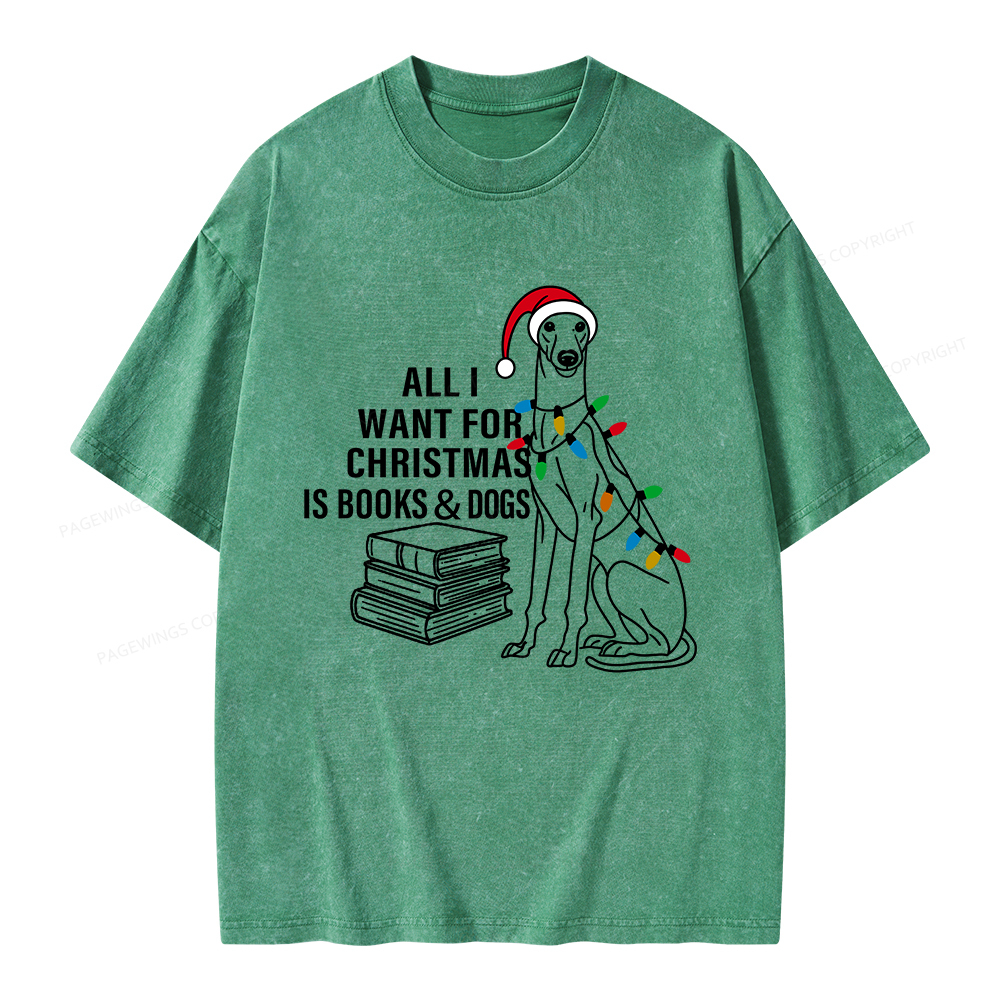 Pagewings All I Want For Christmas Is Books and Dogs Unisex Washed T-shirt