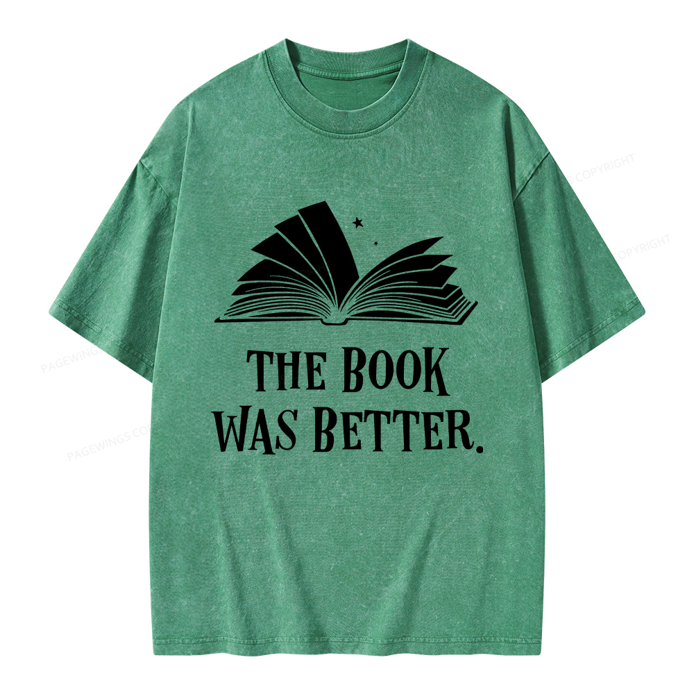 Pagewings The Book Was Better Unisex Washed T-shirt