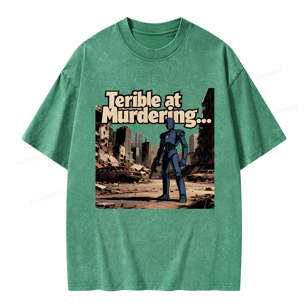 Pagewings Terible At Murdering... Great At Binging Unisex Washed T-shirt