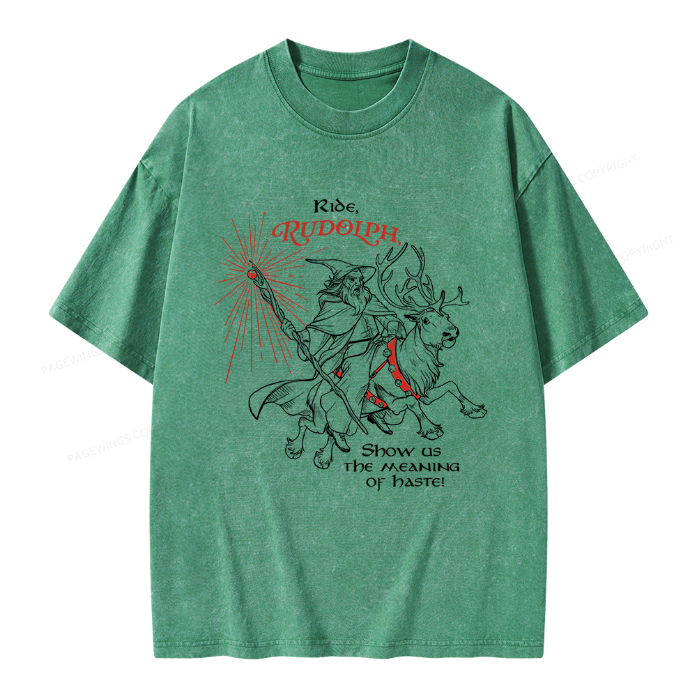 Pagewings Funny Christmas Show Us The Meaning Of Haste Unisex Washed T-shirt