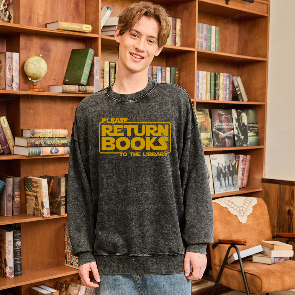 Pagewings Please Return Books To The Library Unisex Washed Sweatshirt