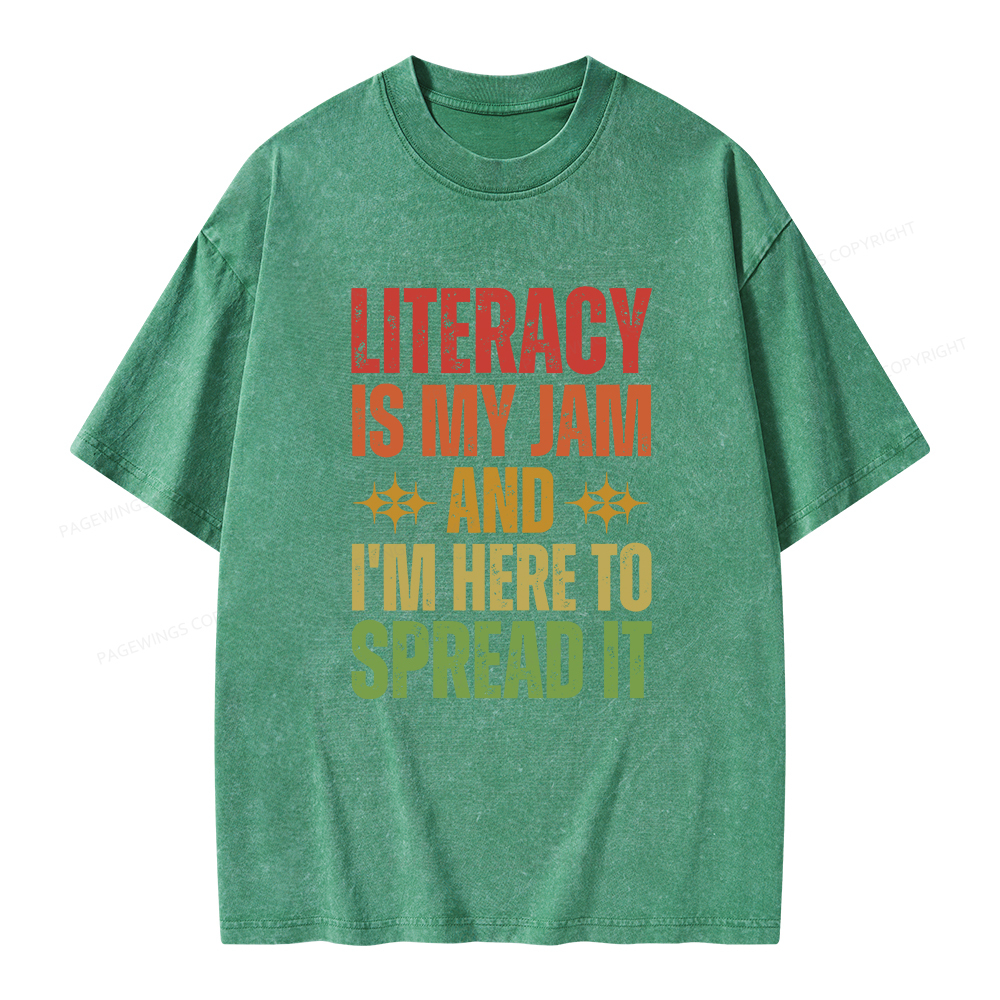 Pagewings Literacy Is My Jam And I'm Here To Spread It Unisex Washed T-shirt