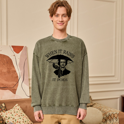 Pagewings When It Rains It Poes Unisex Washed Sweatshirt