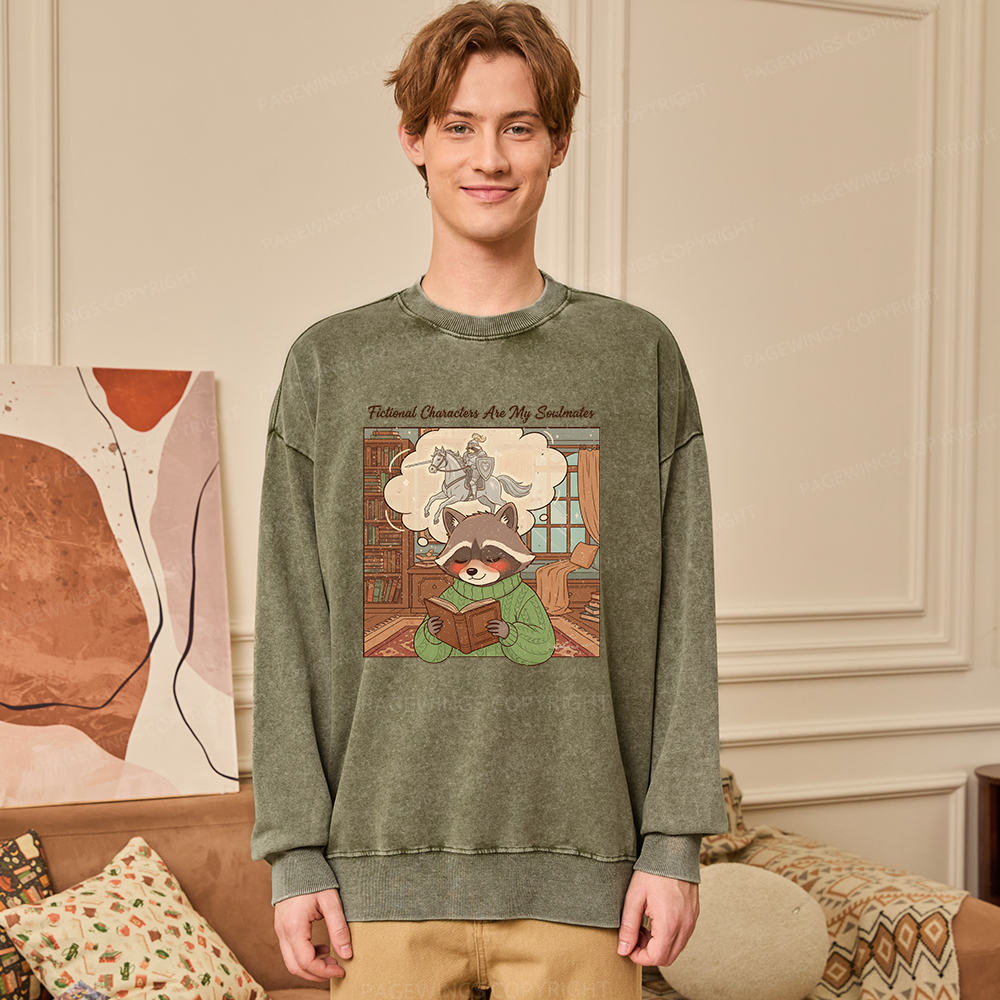 Pagewings Fictional Characters Are My Soulmates Unisex Washed Sweatshirt