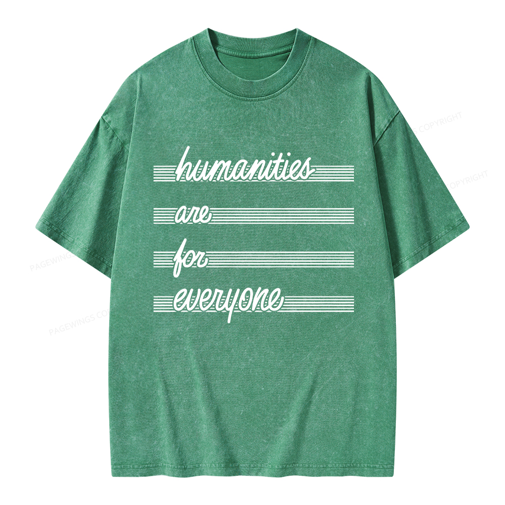 Pagewings Humanities Are For Everyone Unisex Washed T-shirt
