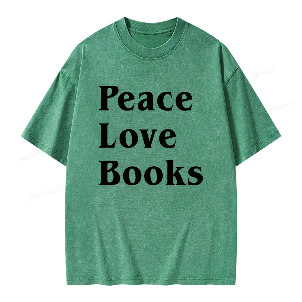 Pagewings Peace Love Books Unisex Washed T-shirt