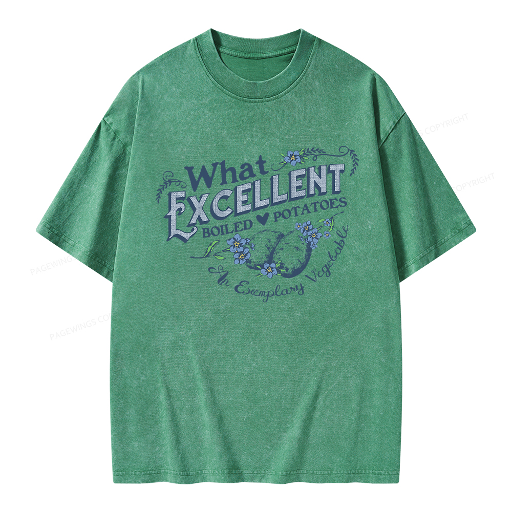 Pagewings What Excellent Boiled Potatoes Unisex Washed T-shirt