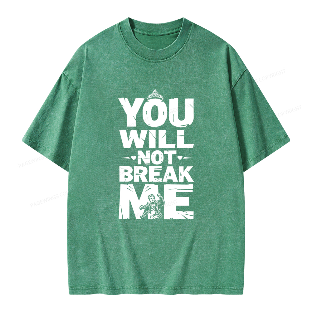 Pagewings You Will Not Break Me Unisex Washed T-shirt