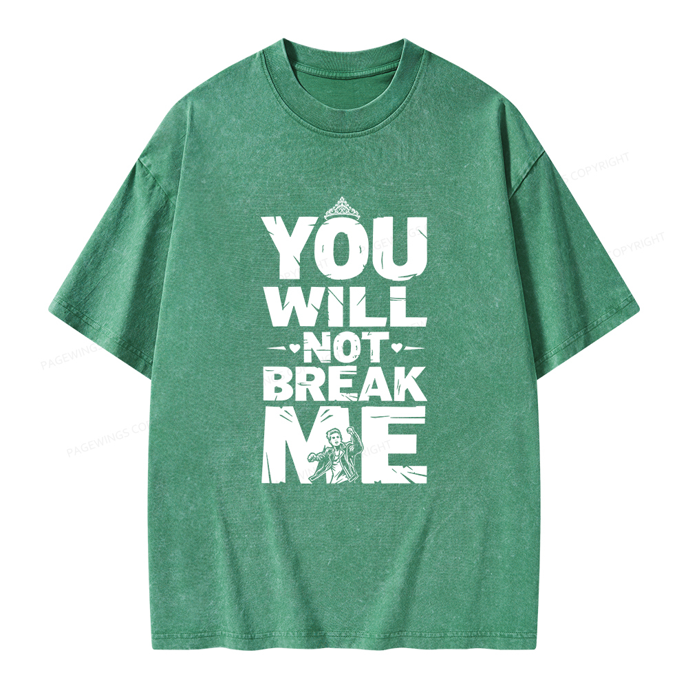 Pagewings You Will Not Break Me Unisex Washed T-shirt