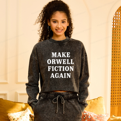 Pagewings Make Orwell Fiction Again Women Washed Crop Sweatshirt