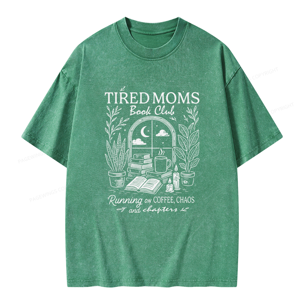 Pagewings Tired Moms Book Club Unisex Washed T-shirt