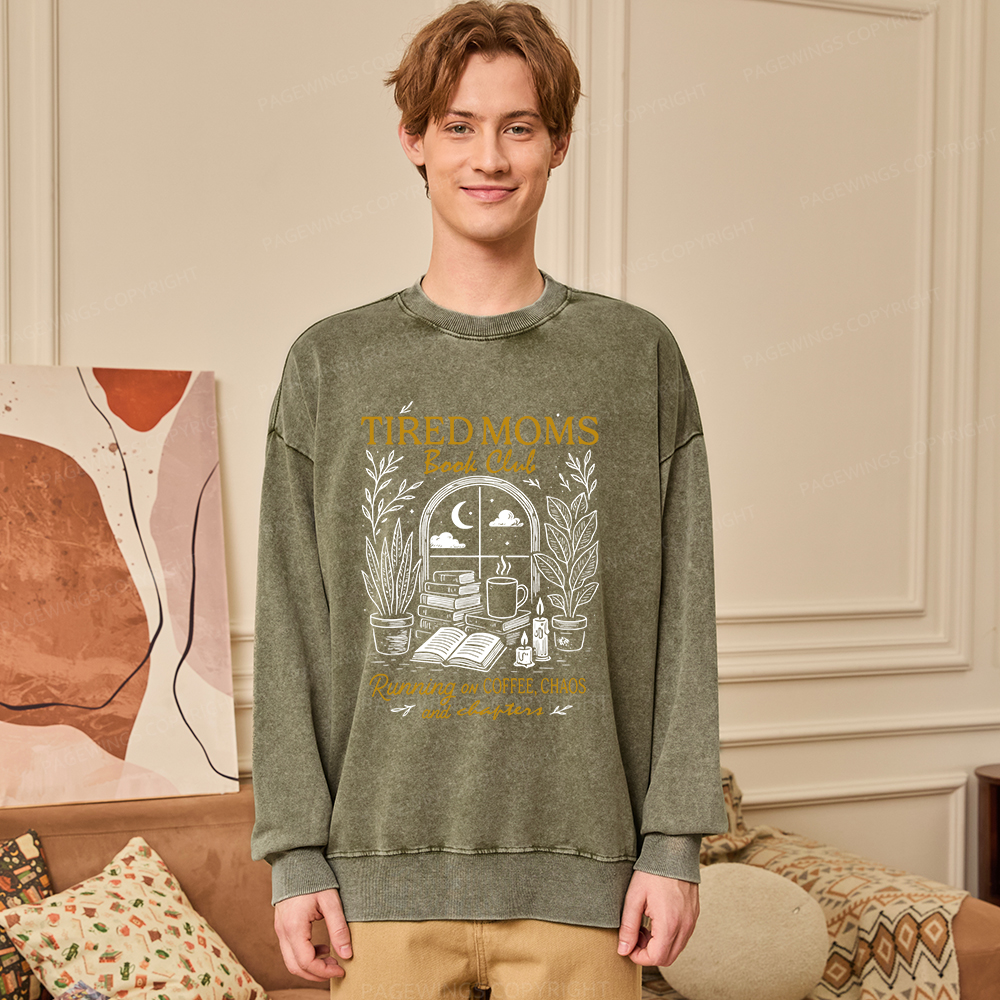 Pagewings Tired Moms Book Club Unisex Washed Sweatshirt