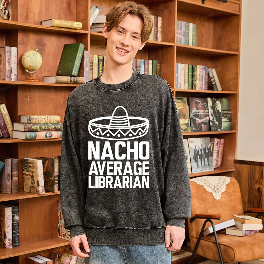 Pagewings Nacho Average Librarian Unisex Washed Sweatshirt