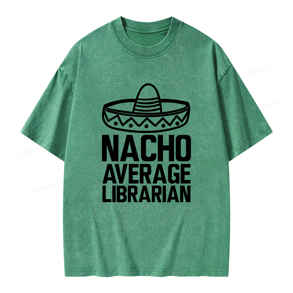 Pagewings Nacho Average Librarian Unisex Washed T-shirt