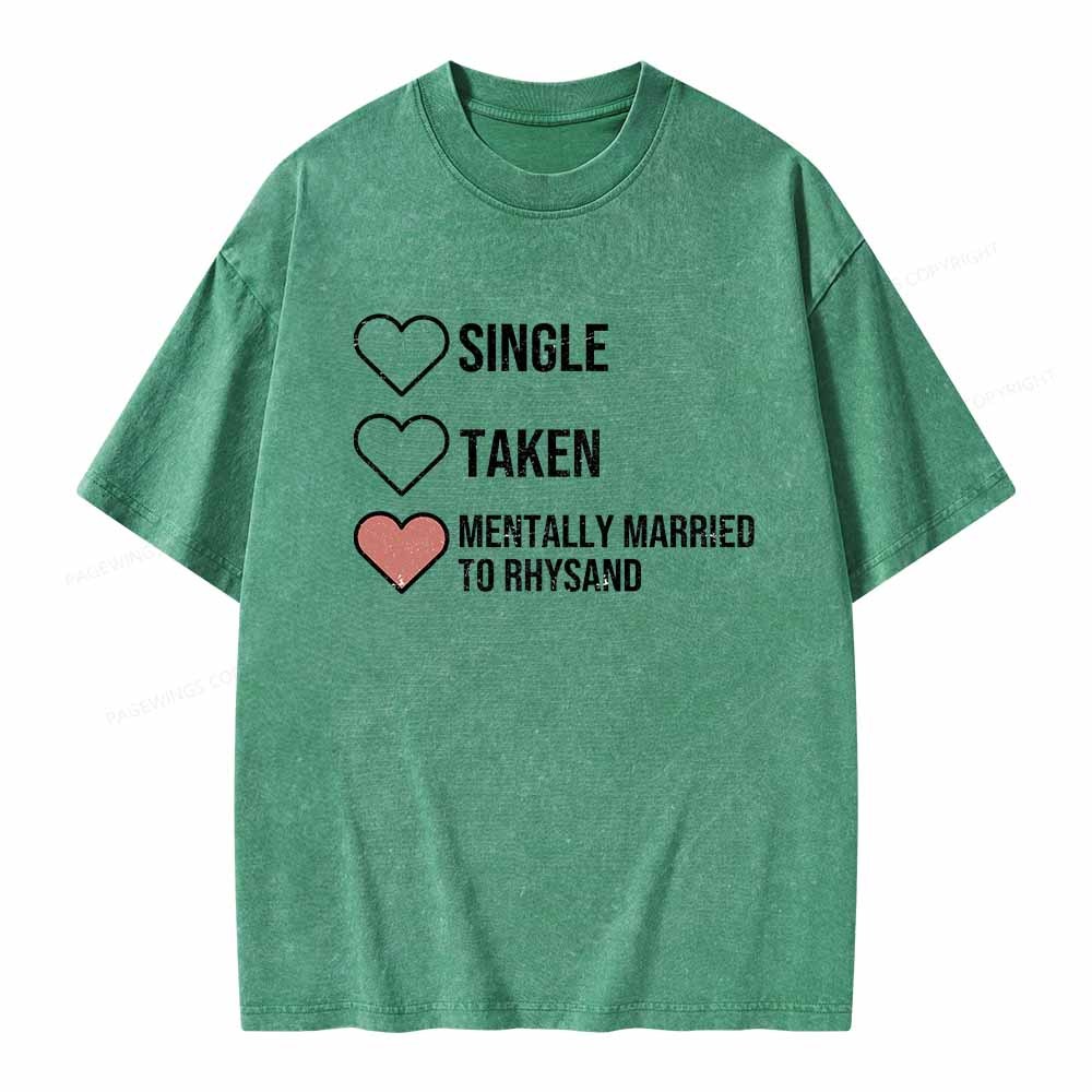Pagewings Mentally Married To Rhysand  Unisex Washed T-shirt