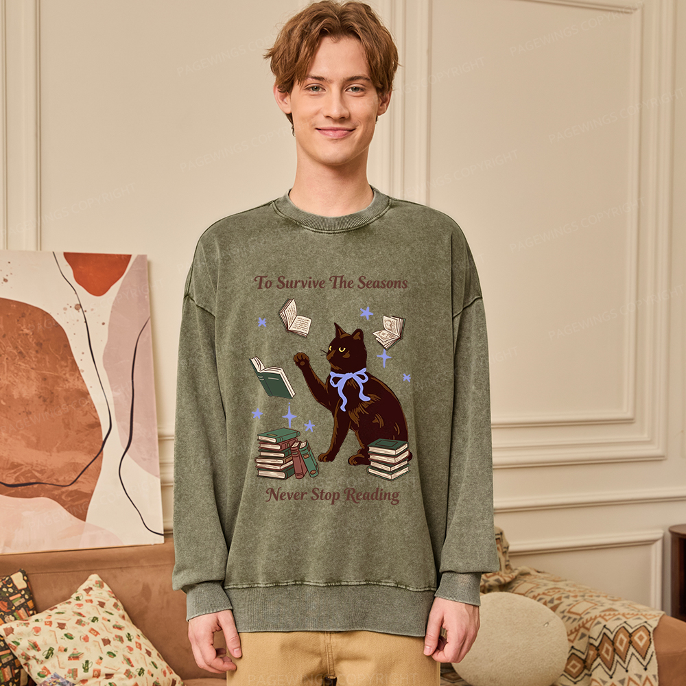 Pagewings To Survive The Seasons Never Stop Reading Unisex Washed Sweatshirt