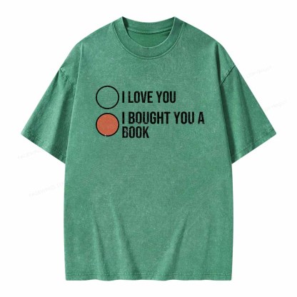 Pagewings I Bought You A Book Unisex Washed T-shirt