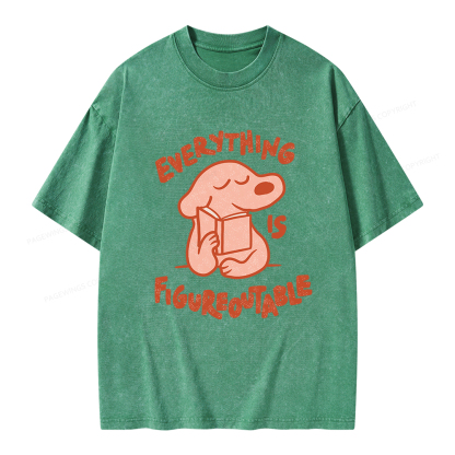Pagewings Everything Is Figureoutable Unisex Washed T-shirt