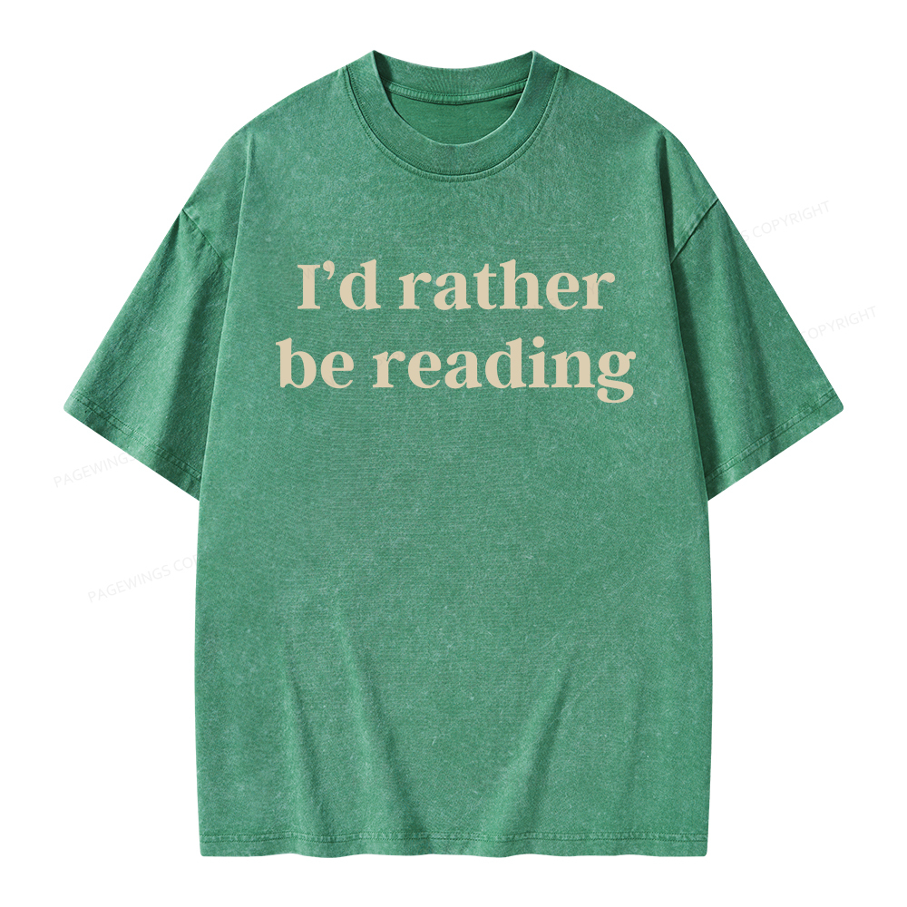 Pagewings I'd Rather Be Reading Unisex Washed T-shirt