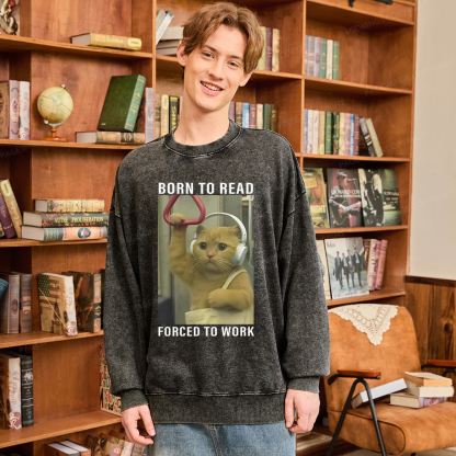Pagewings Born To Read Forced To Work Unisex Washed Sweatshirt