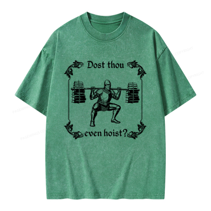 Pagewings Dost Thou Even Hoist Unisex Washed T-shirt