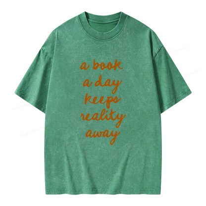Pagewings A Book A Day Keeps Reality Away Unisex Washed T-shirt