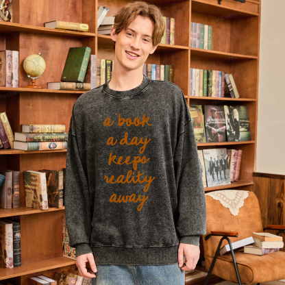 Pagewings A Book A Day Keeps Reality Away Unisex Washed Sweatshirt
