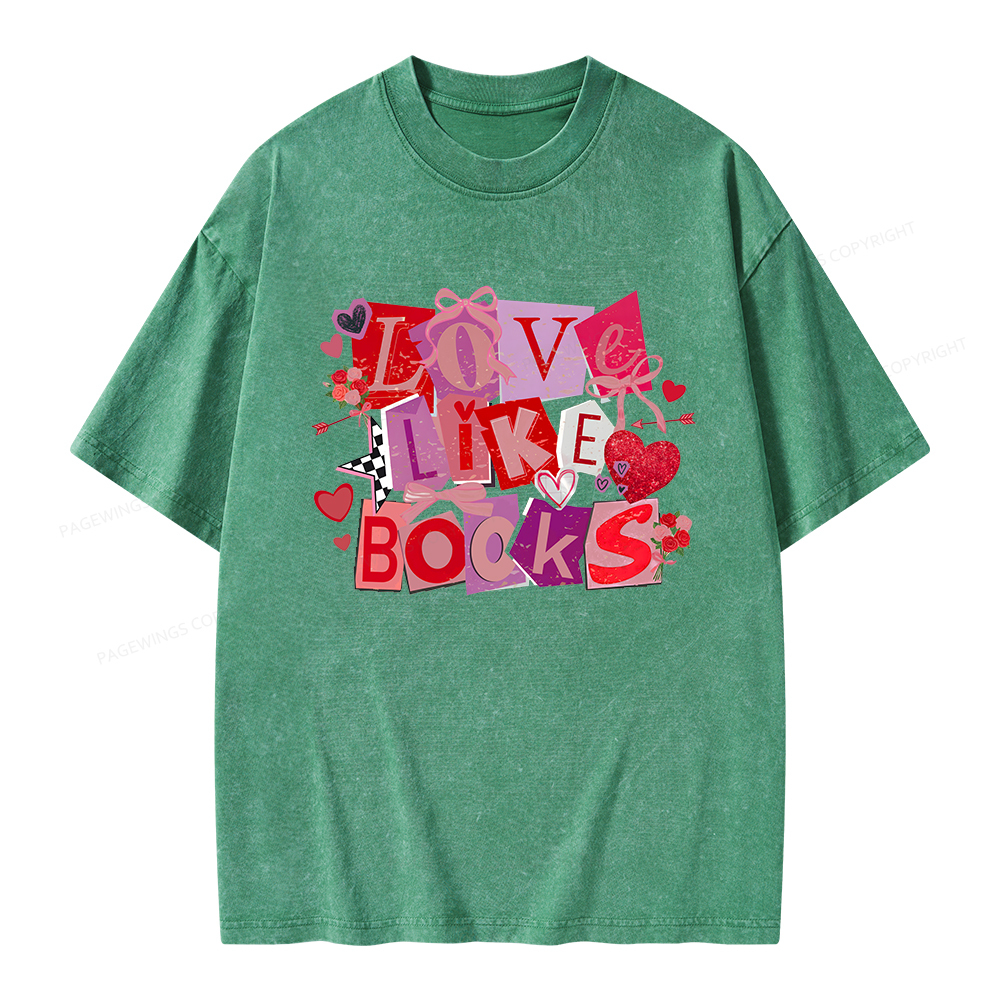 Pagewings Love Like Books Unisex Washed T-shirt