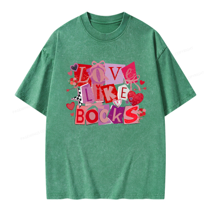 Pagewings Love Like Books Unisex Washed T-shirt