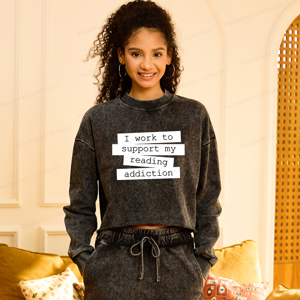 Pagewings I Work To Support My Reading Women Washed Crop Sweatshirt