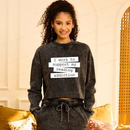 Pagewings I Work To Support My Reading Women Washed Crop Sweatshirt