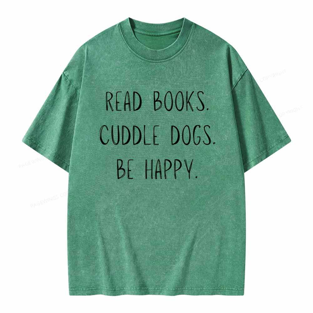 Pagewings Cuddle Dogs Be Happy Unisex Washed T-shirt