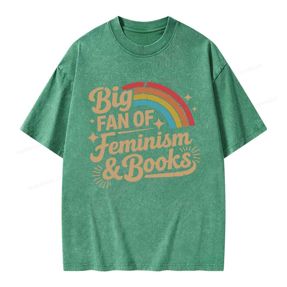 Pagewings Big Fan Of Feminism & Books Unisex Washed T-shirt