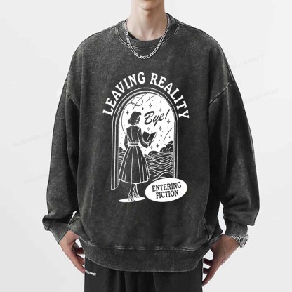Pagewings Leaving Reality Entering Fiction Shirt Unisex Washed Sweatshirt