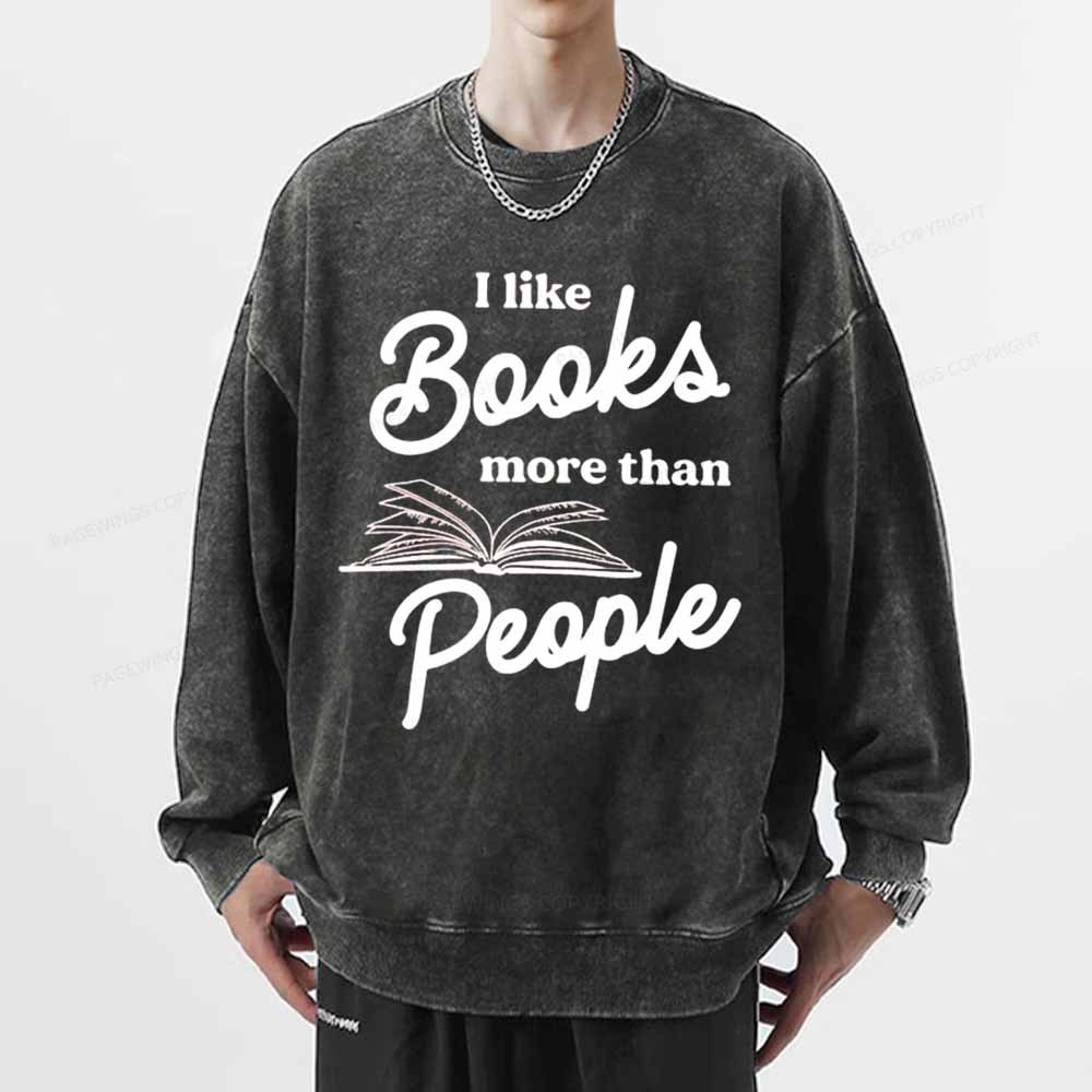 Pagewings Books More Than People Unisex Tee Unisex Washed Sweatshirt